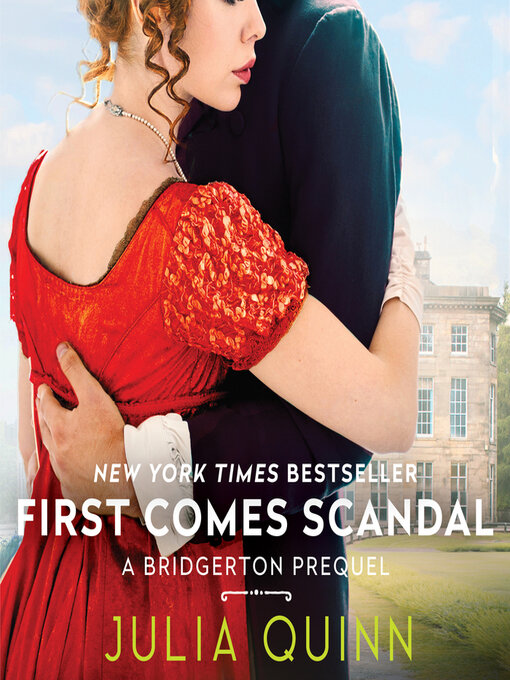 Title details for First Comes Scandal by Julia Quinn - Wait list